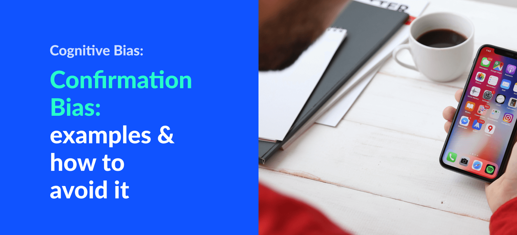confirmation-bias-examples-how-to-avoid-it-ux360-design