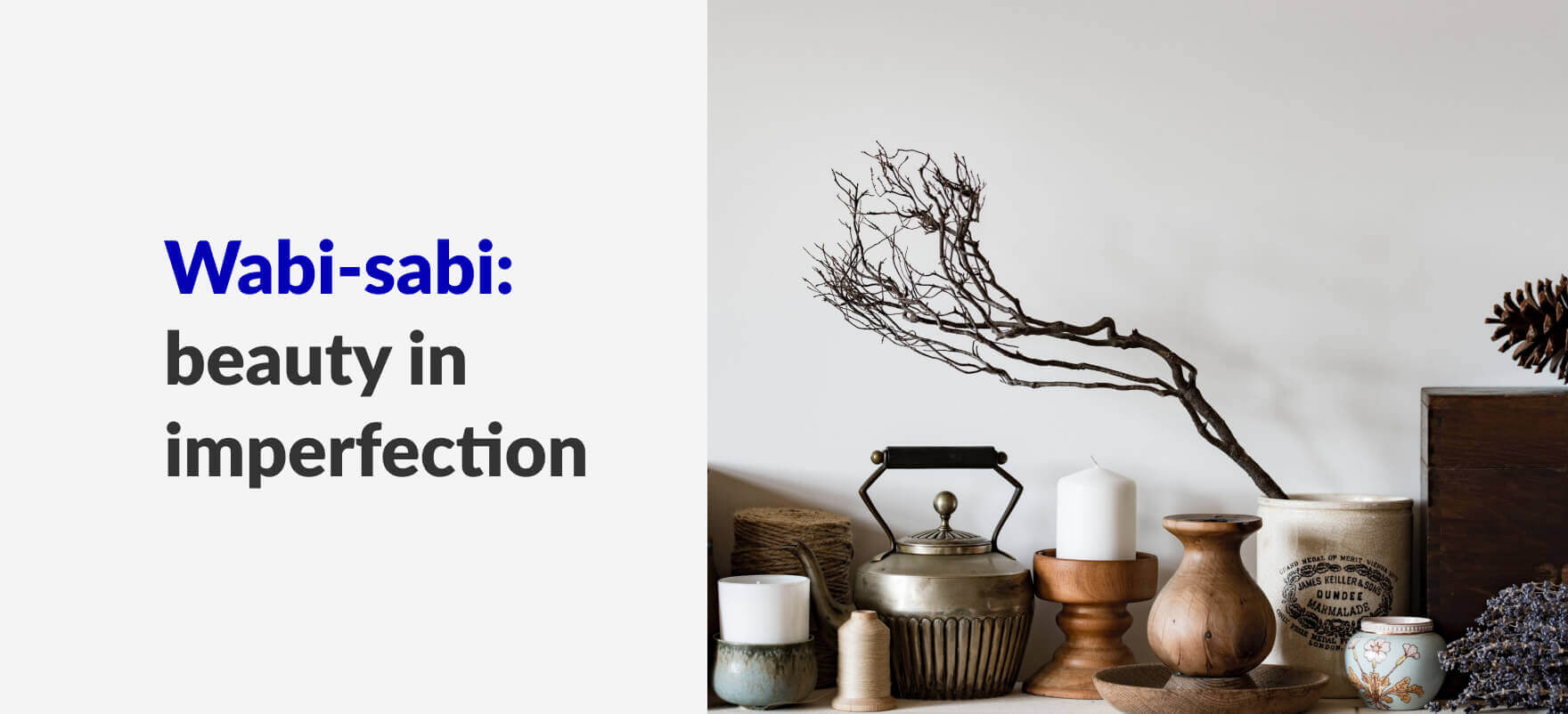 wabi-sabi: beauty in imperfection article banner